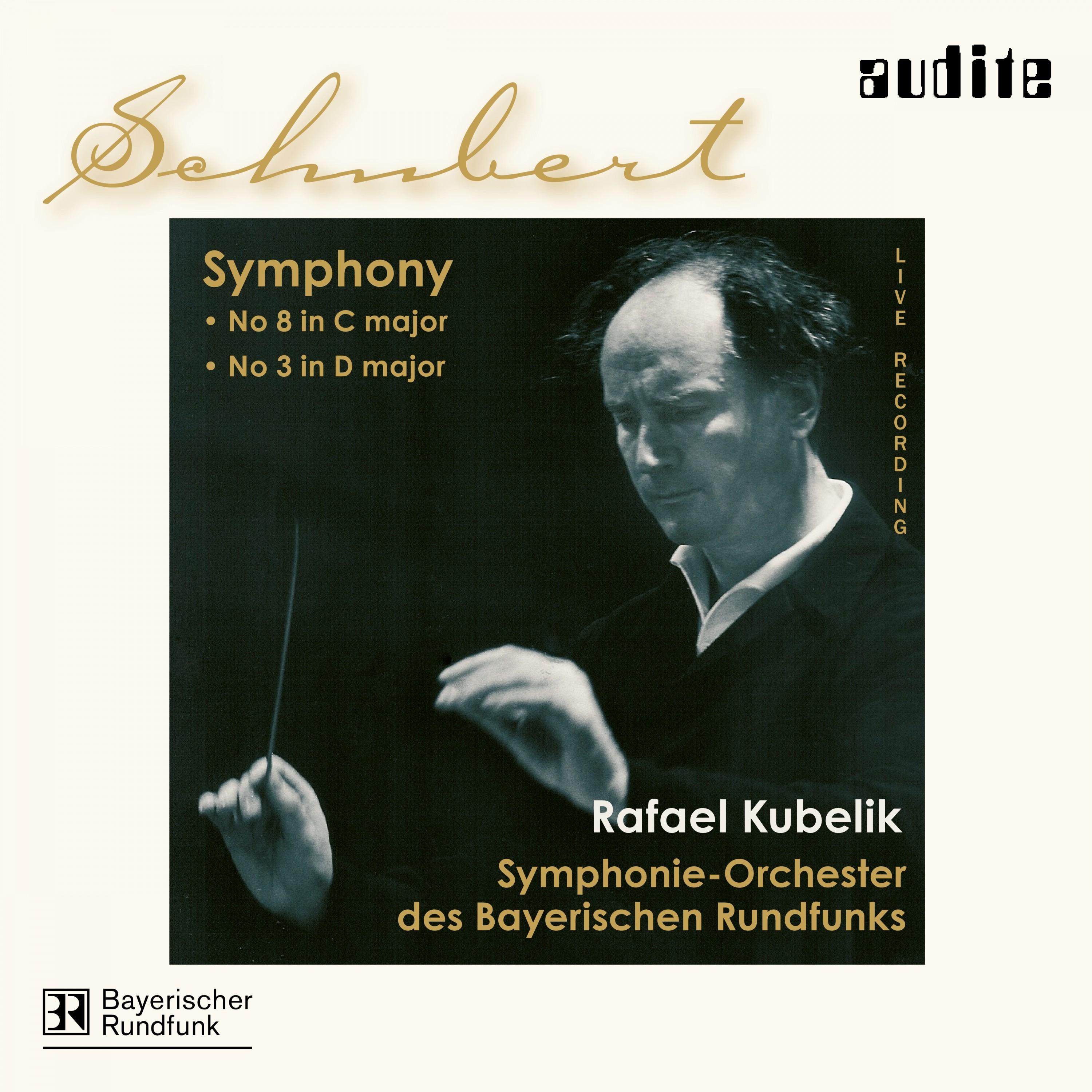 Franz Schubert: Symphony No. 8, D 944 & No. 3, D 200