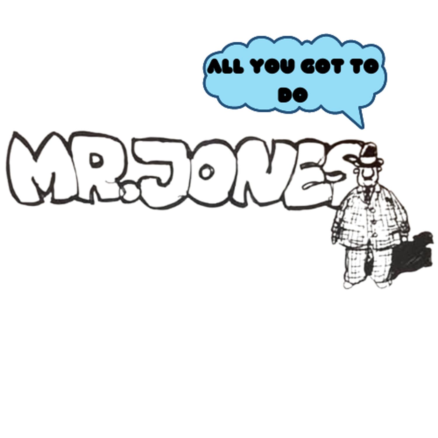 All You Got to Do