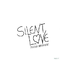 SILENT LOVE专辑