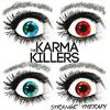 The Karma Killers - Tightrope