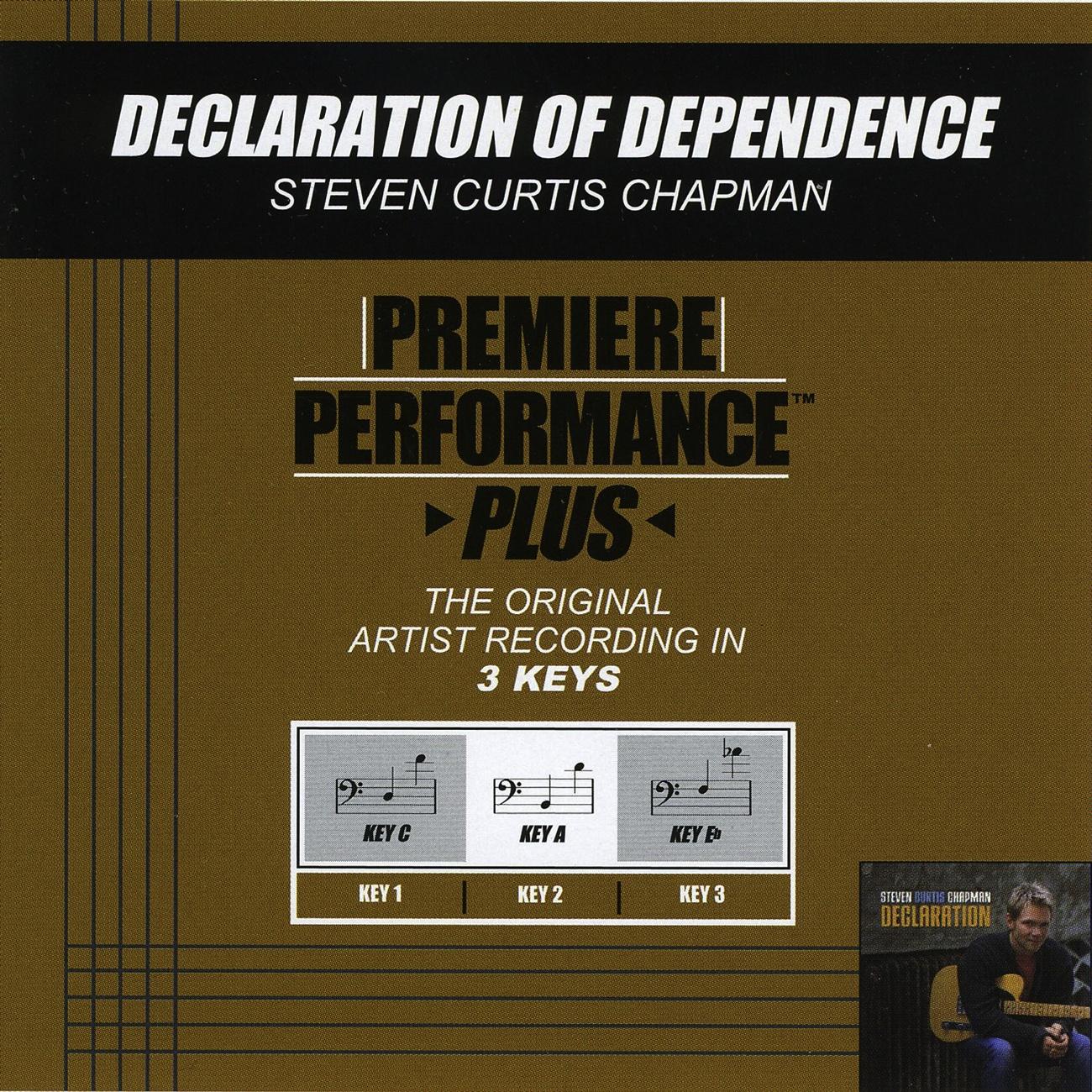 Premiere Performance Plus: Declaration Of Dependence