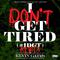 I Don't Get Tired (#IDGT) [Remix]专辑