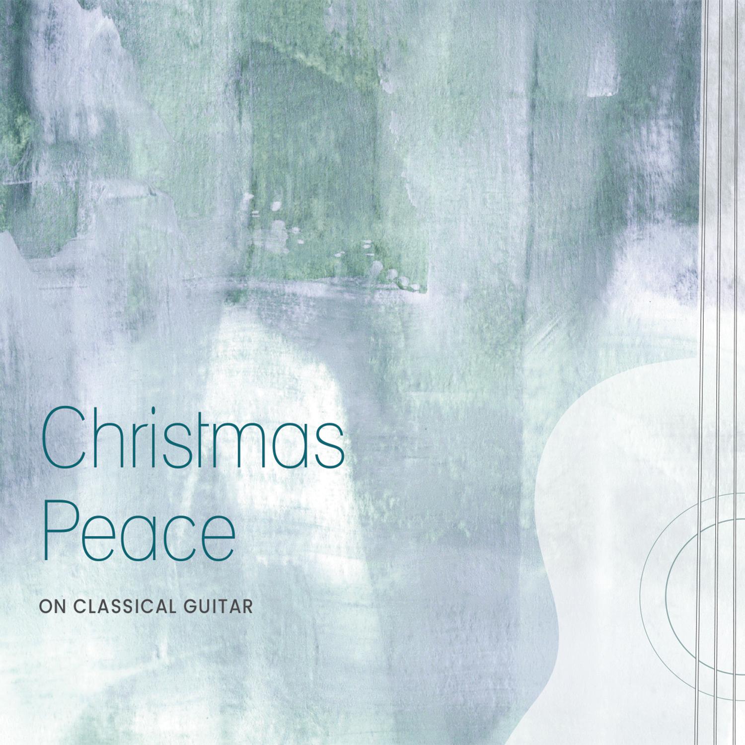 Christmas Peace: On Classical Guitar