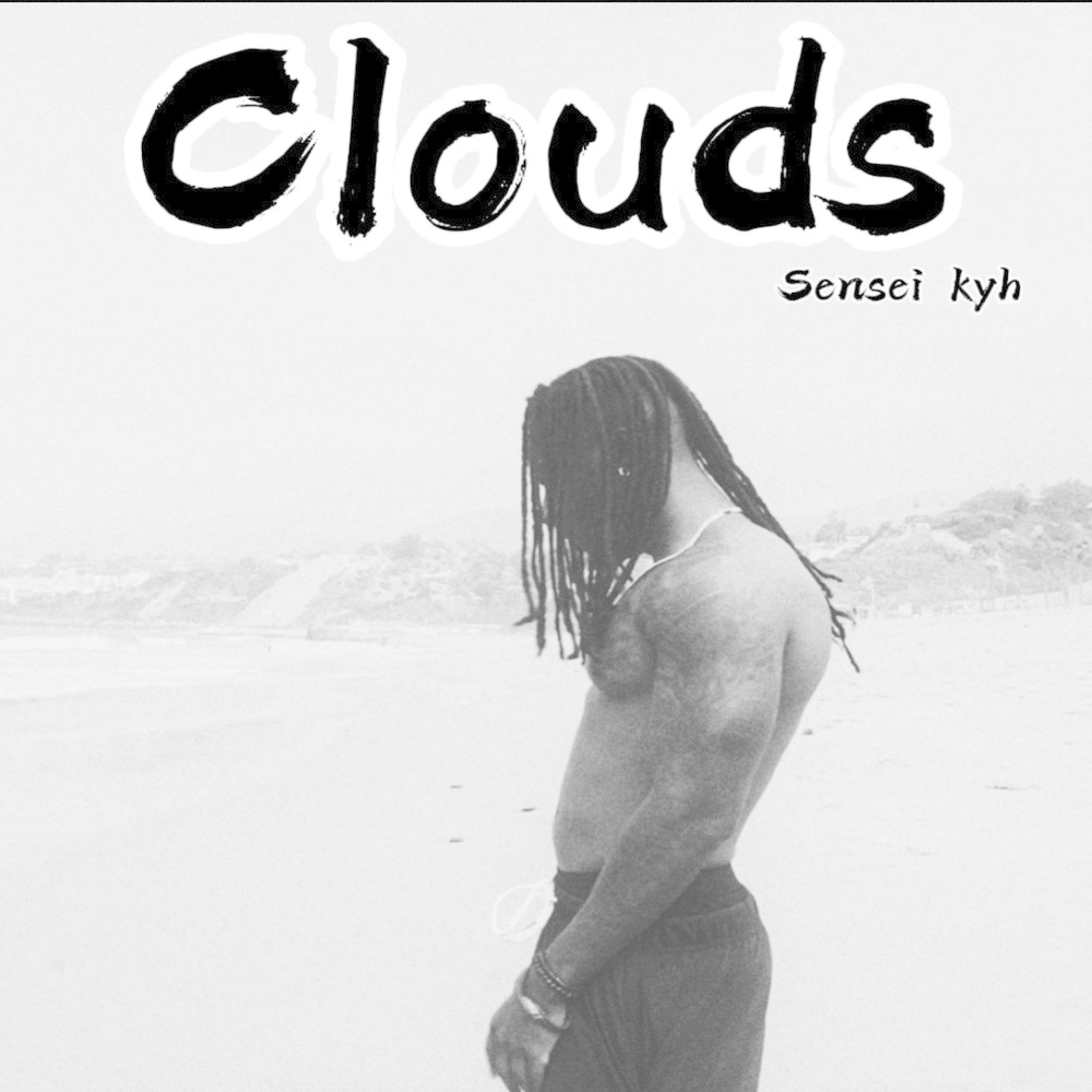 Sensei Kyh - Clouds
