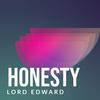 Lord Edward - Honesty