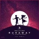 Runaway (TARI Remix)专辑