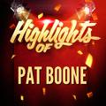 Highlights of Pat Boone