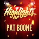 Highlights of Pat Boone专辑
