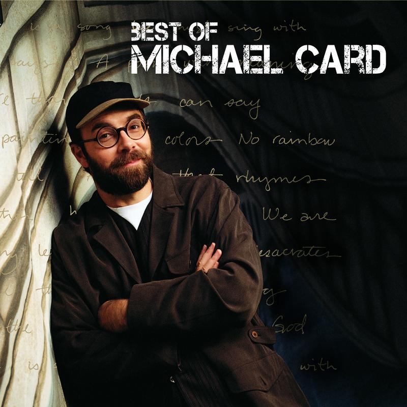 Best Of Michael Card