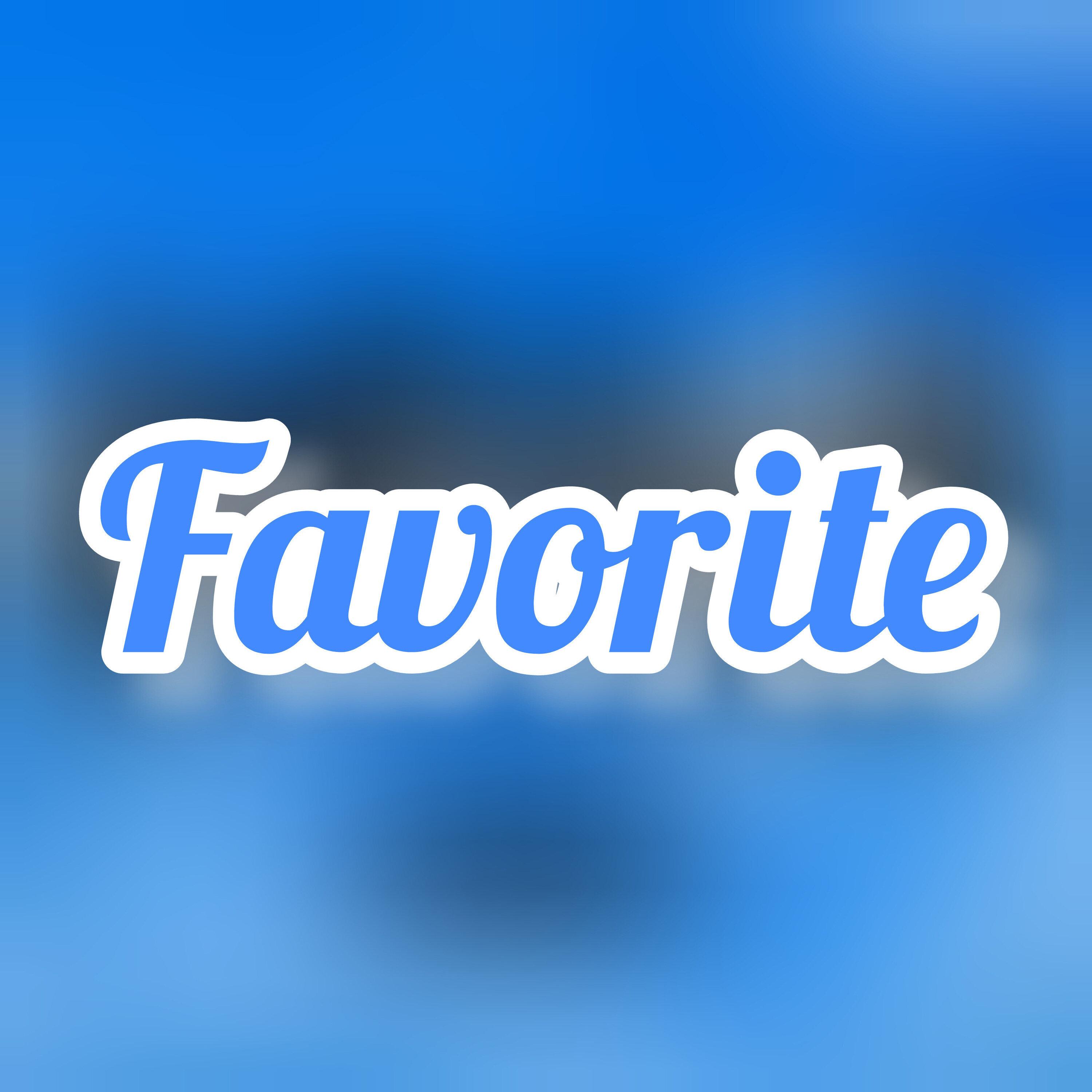 Favorite
