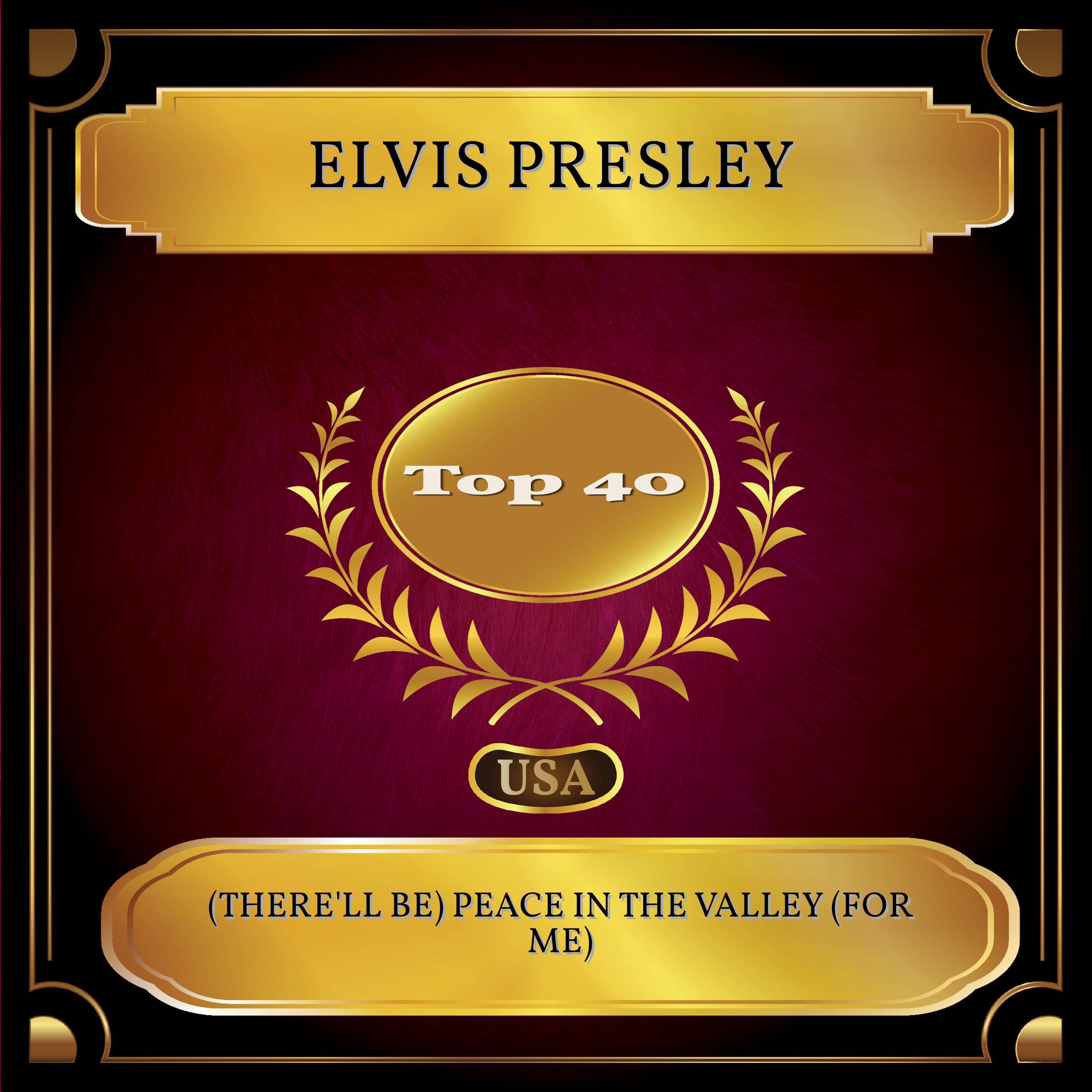 (There'll Be) Peace In The Valley (For Me) (Billboard Hot 100 - No. 25)专辑