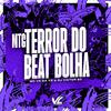 DJ Victor SC - MTG - Terror do Beat Bolha