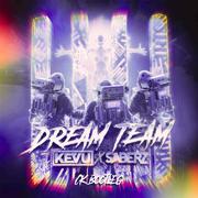 KEVU & SaberZ - Dream Team (CK Bootleg)