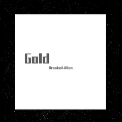 "Gold" (Prod.By Allen×Brooke)