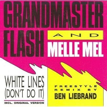 White Lines (Don't Do It) (Ben Liebrand Freestyle Remix)