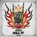 Kill It专辑