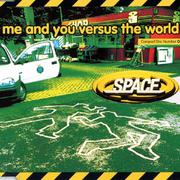 Me And You Versus The World