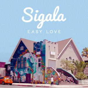 Sigala-Easy Love  立体声伴奏 （降6半音）