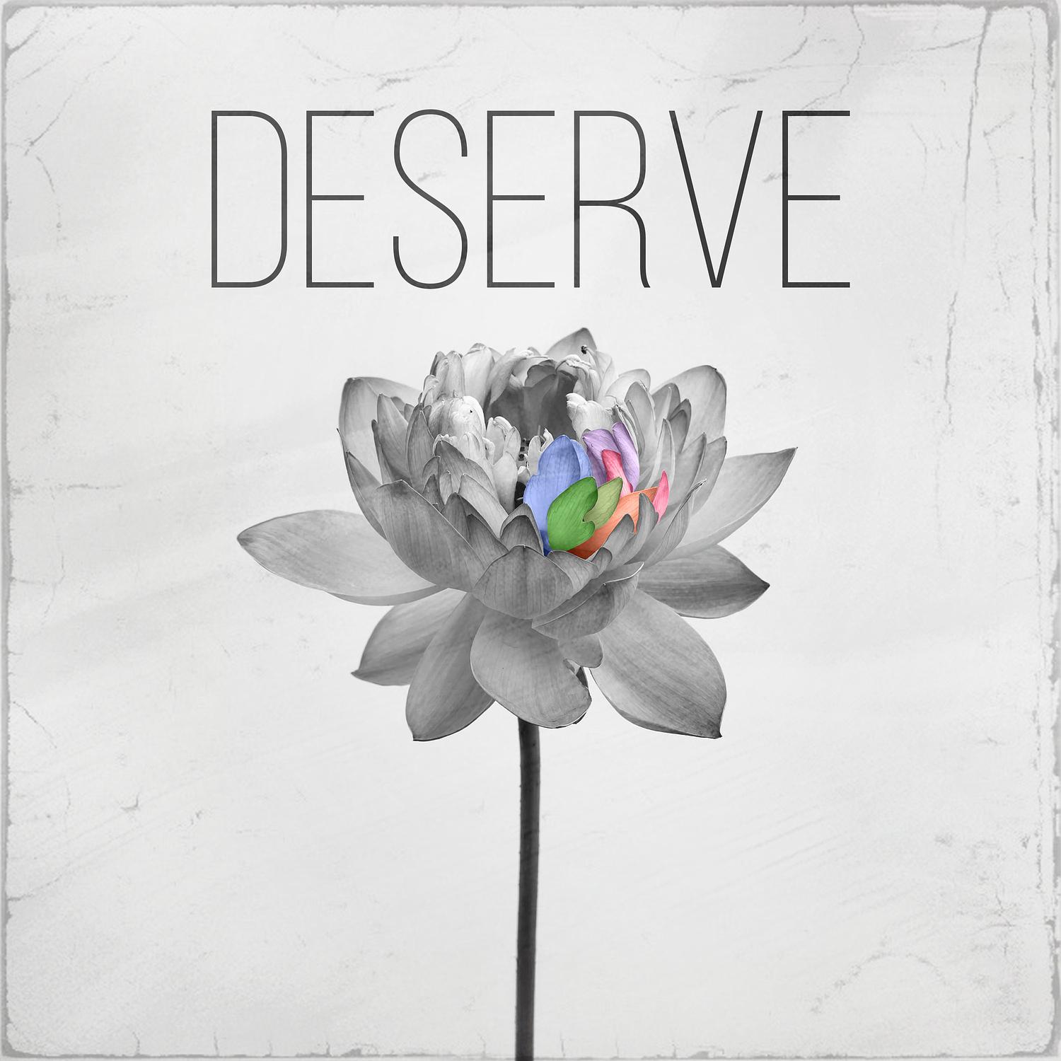 Deserve