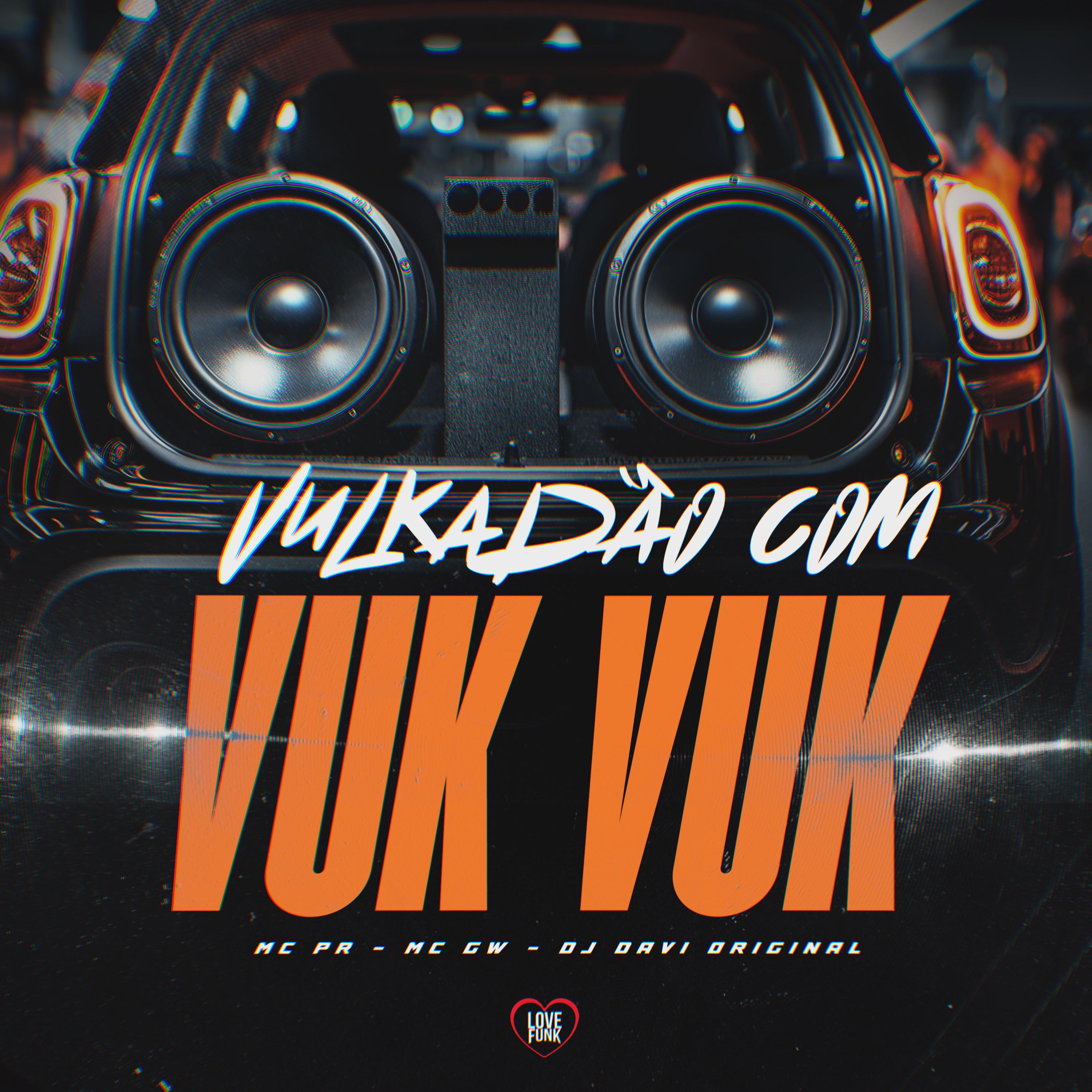 Vukadão Com Vuk Vuk