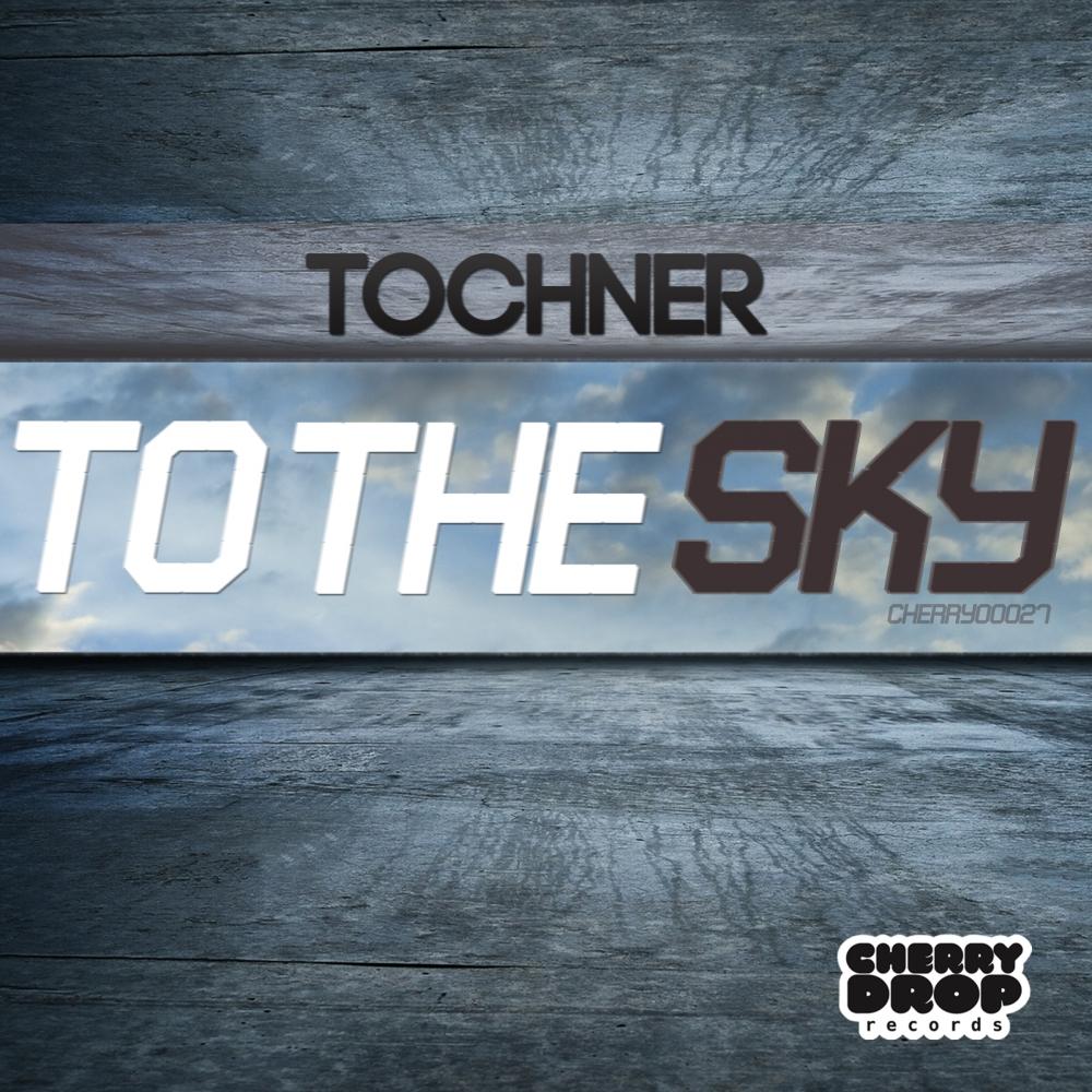To The Sky