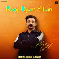 Karan Gill - Roop Diyan Siftan