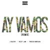 Ay Vamos (feat. Nicky Jam & French Montana) [Remix]