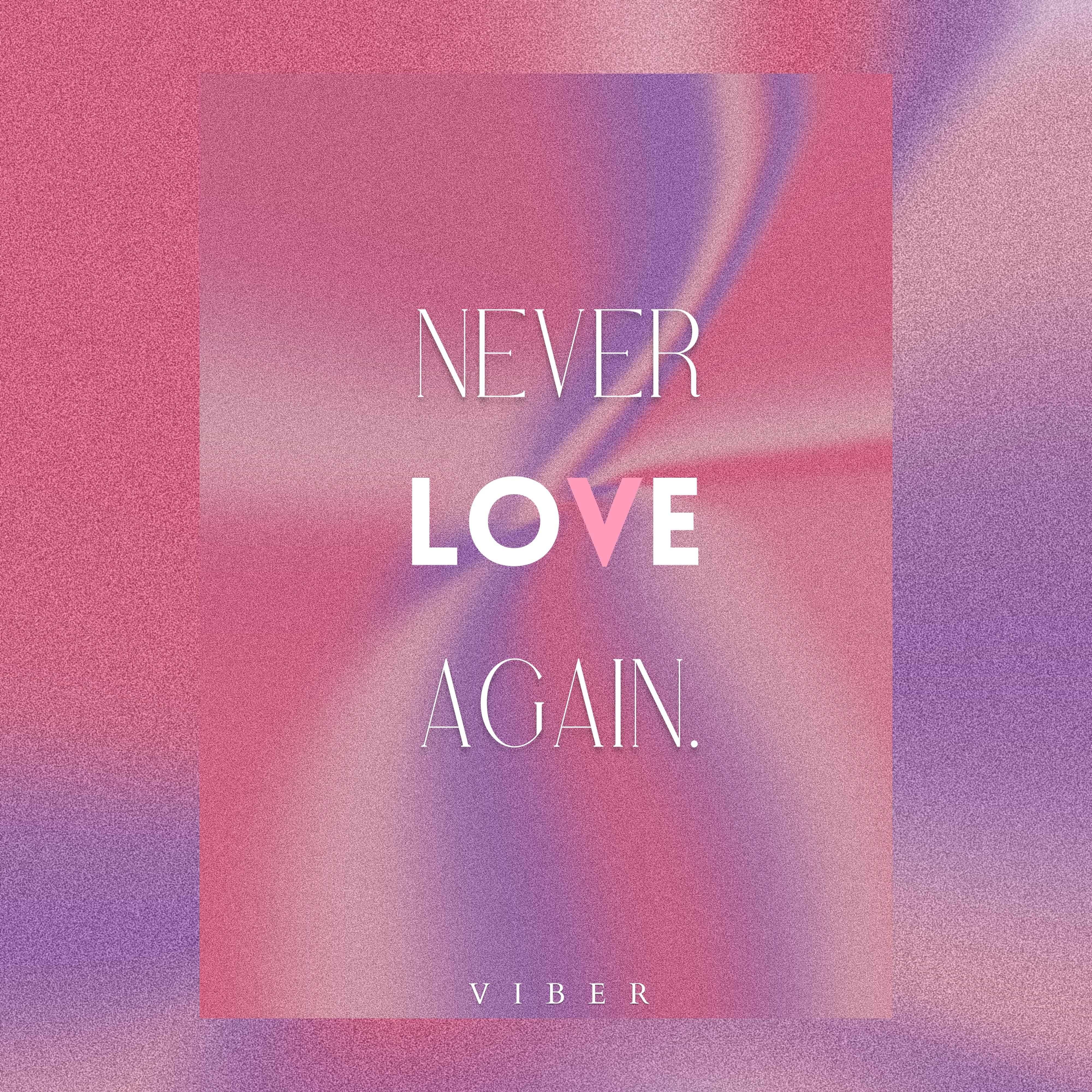 Never Love Again