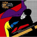 Lupin the Third Jazz the 10th专辑