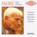 Fauré: Piano Music - Nocturnes / Barcarolle / Impromptu / Theme and Variations专辑