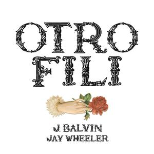 Otro Fili - J Balvin & Jay Wheeler (BB Instrumental) 无和声伴奏 （升8半音）
