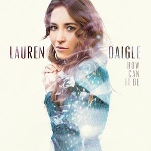 Lauren Daigle - How Can It Be (PT karaoke) 带和声伴奏 （升8半音）