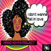 Mario Moya's Project - I don't wanna fall in love (feat. C. Joleene)