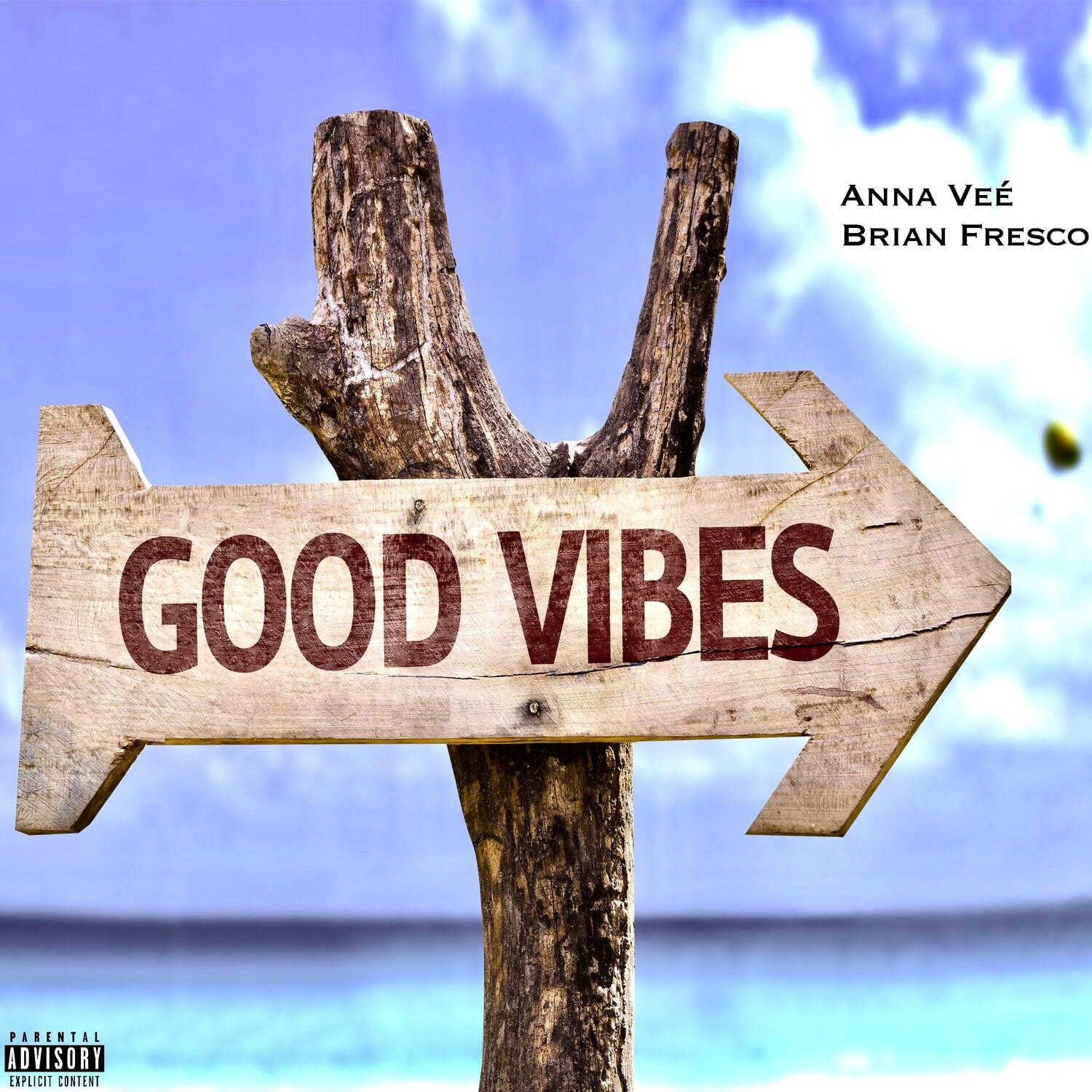 Good Vibes
