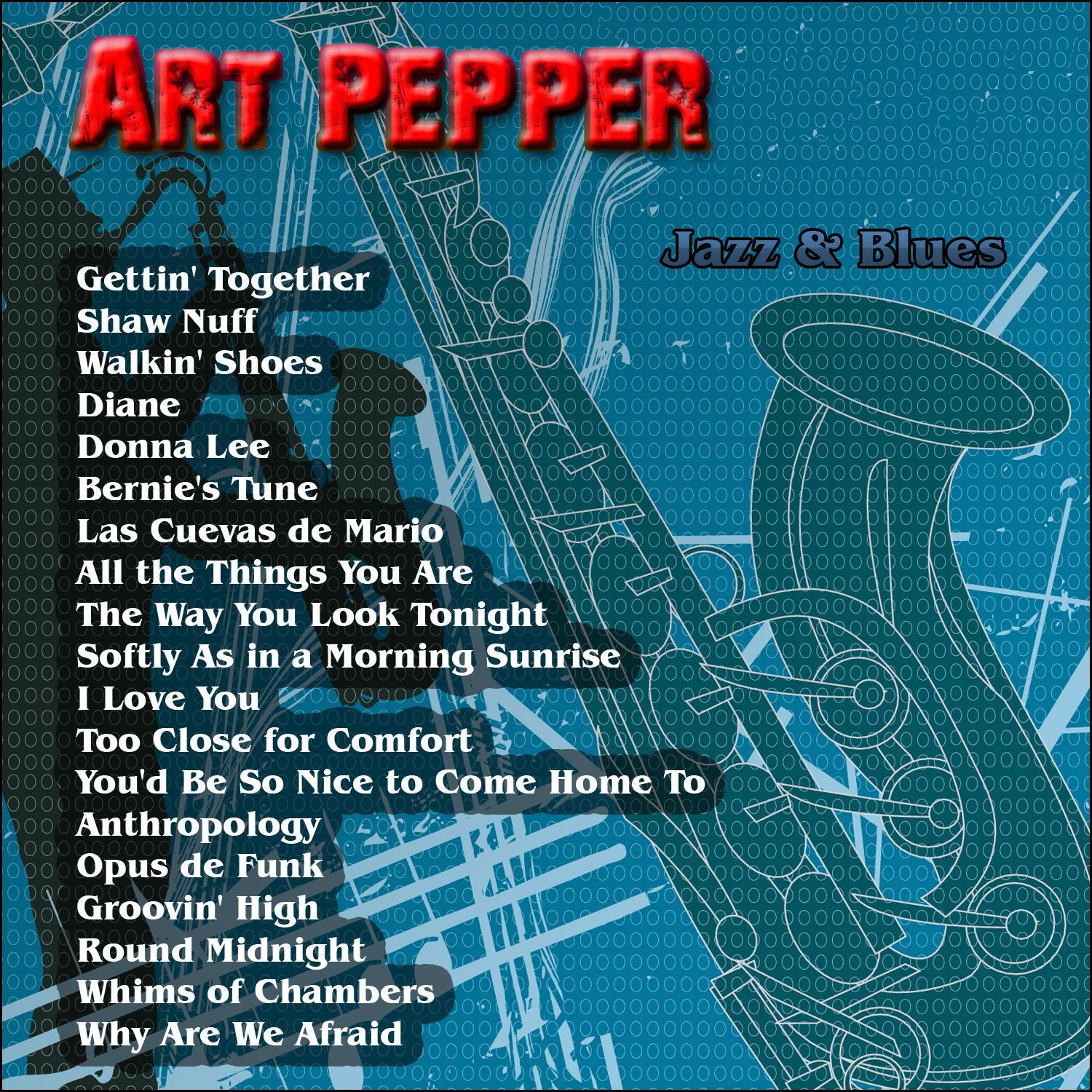 Jazz & Blues: Art Pepper
