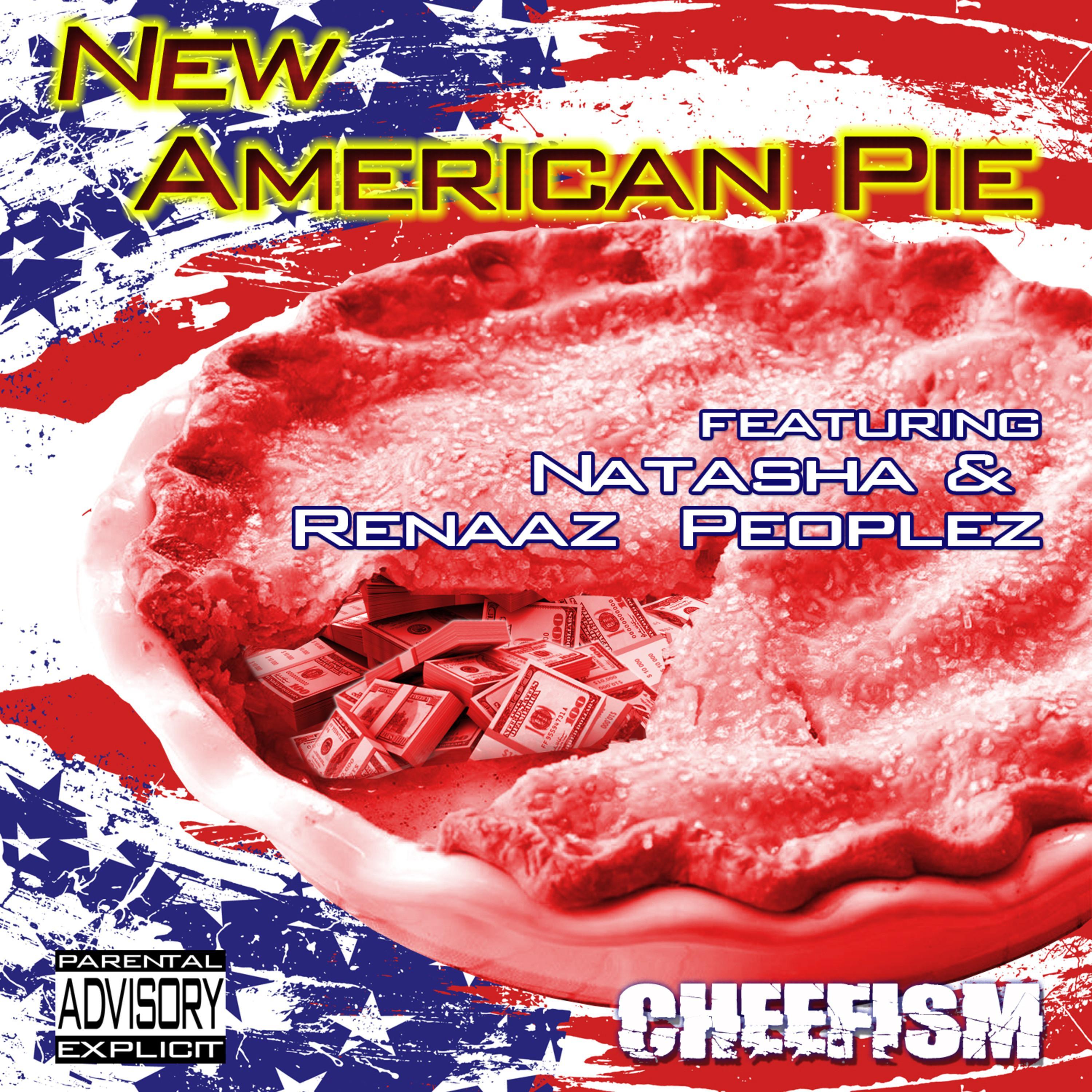New American Pie (feat. Natasha & Renaaz Peoplez)