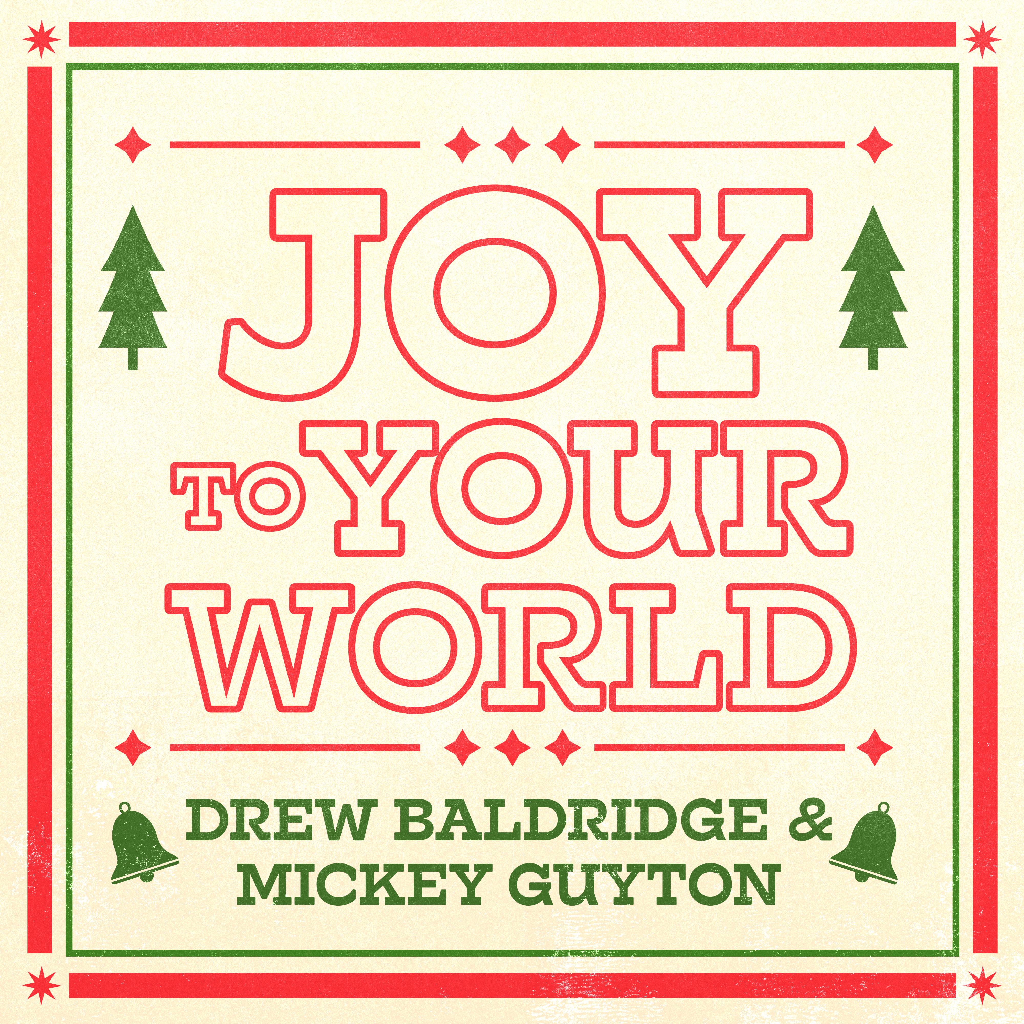 Joy To Your World