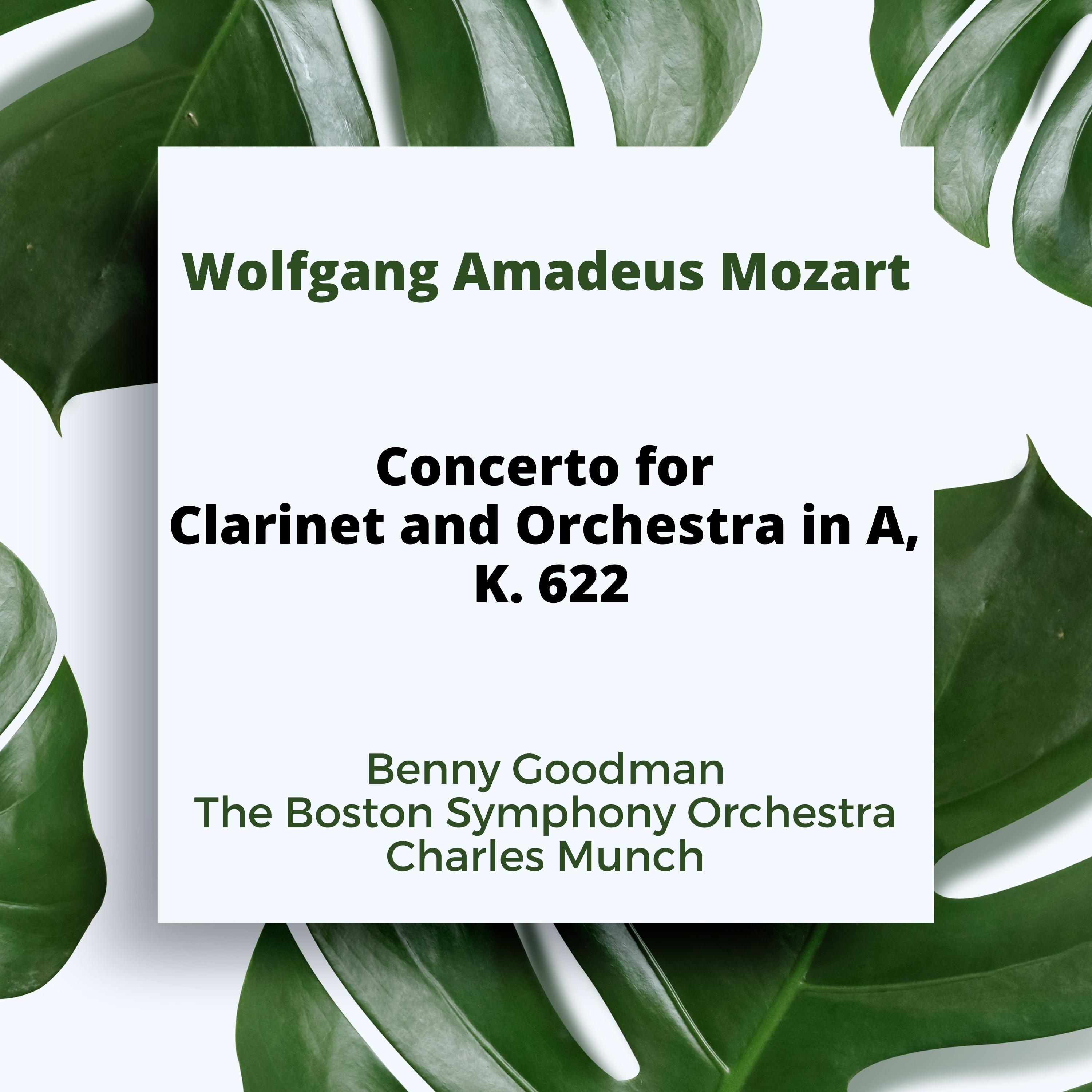 Mozart: Concerto for Clarinet and Orchestra in A, K. 622