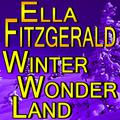 Ella Fitzgerald Winter Wonderland