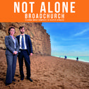 Not Alone - Broadchurch专辑