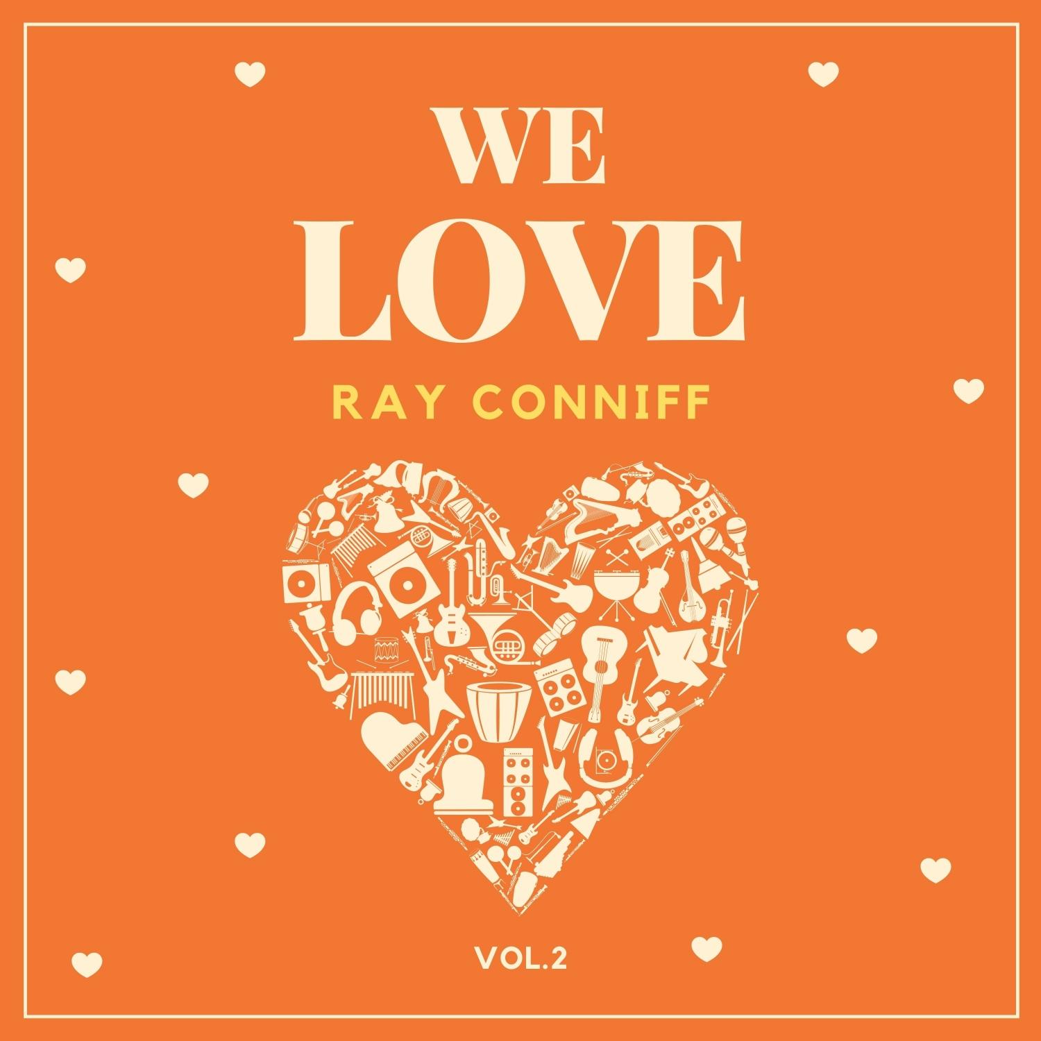 We Love Ray Conniff, Vol. 2
