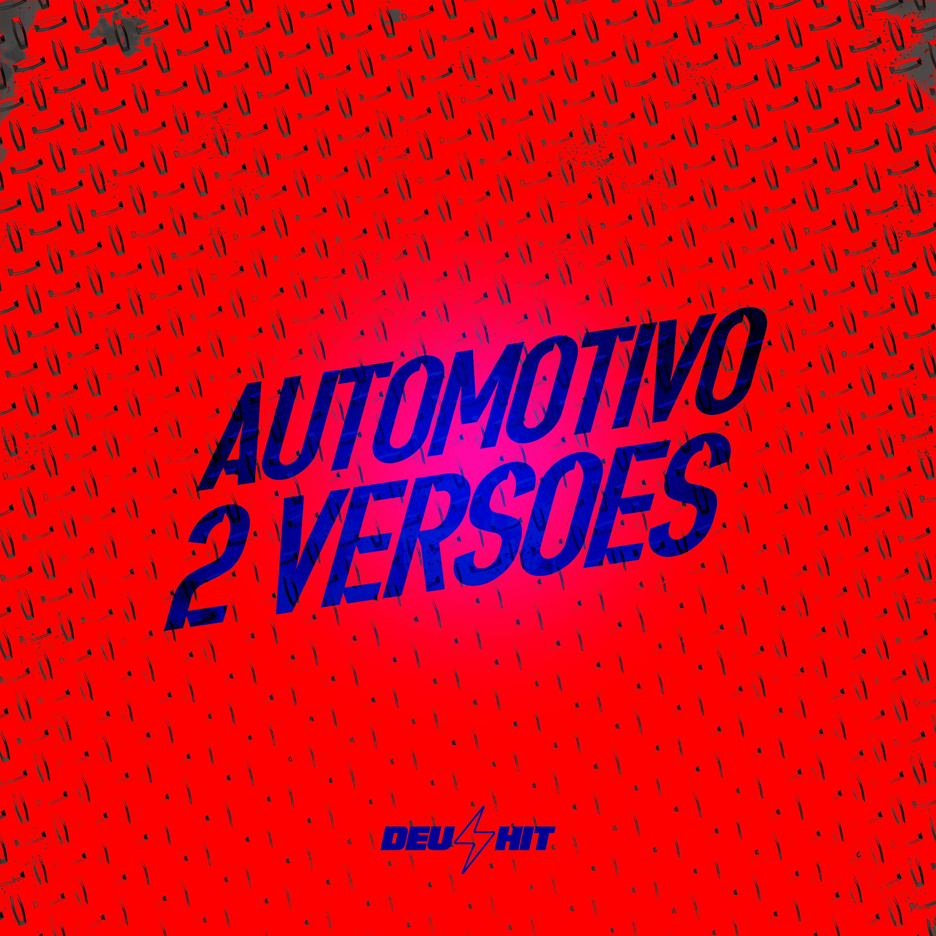 Automotivo 2 Versões