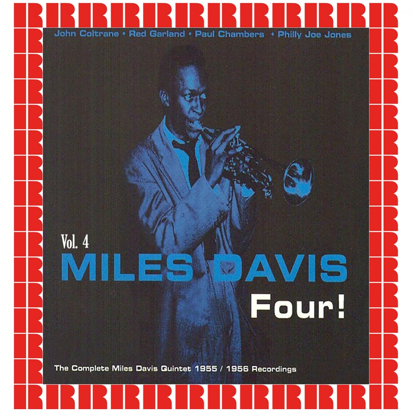 Four! The Complete Miles Davis Quintet 1955-1956 Recordings, Vol. 4 (Hd Remastered Edition)