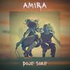 Amira - Doje sore