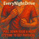 Pull Down Your V-Neck, It's Time to Get Physical