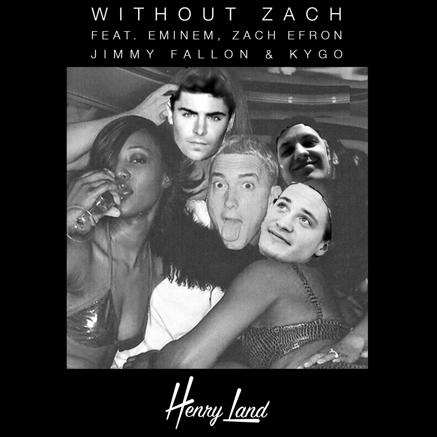 Without Zach (Henry Land Remix)专辑