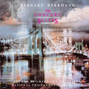 Bernard Herrmann - The Concert Suites