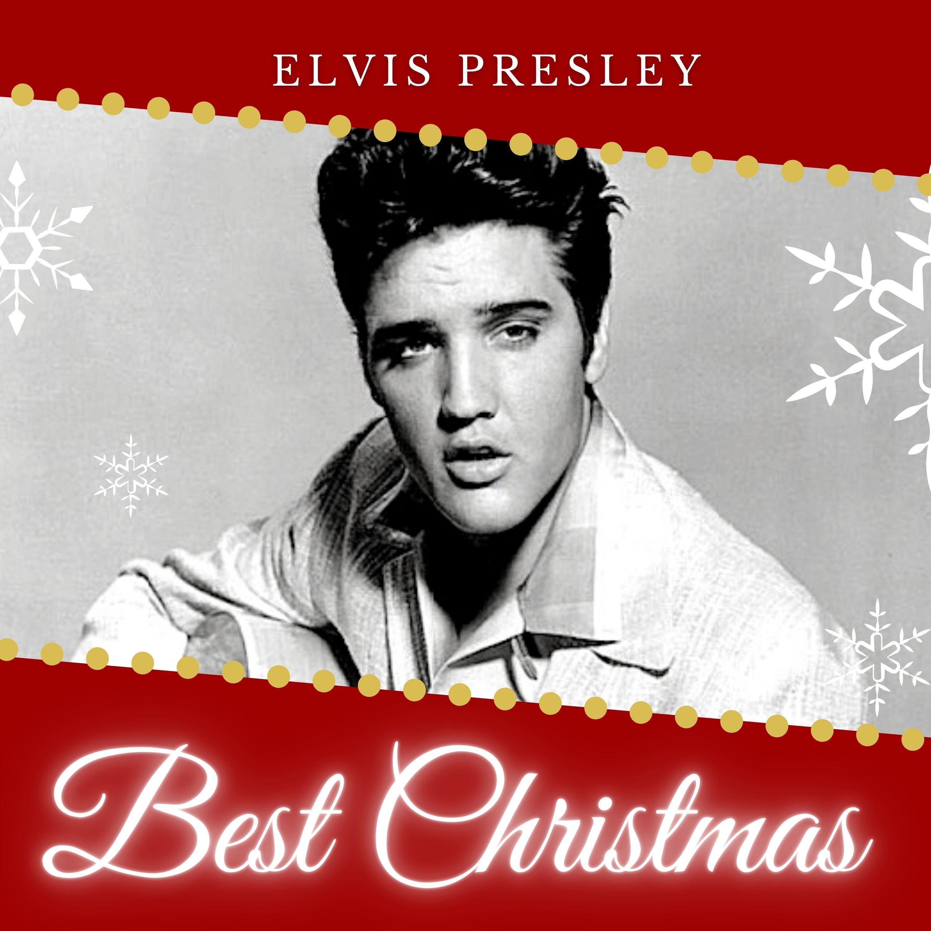 Best Christmas - Elvis Presley
