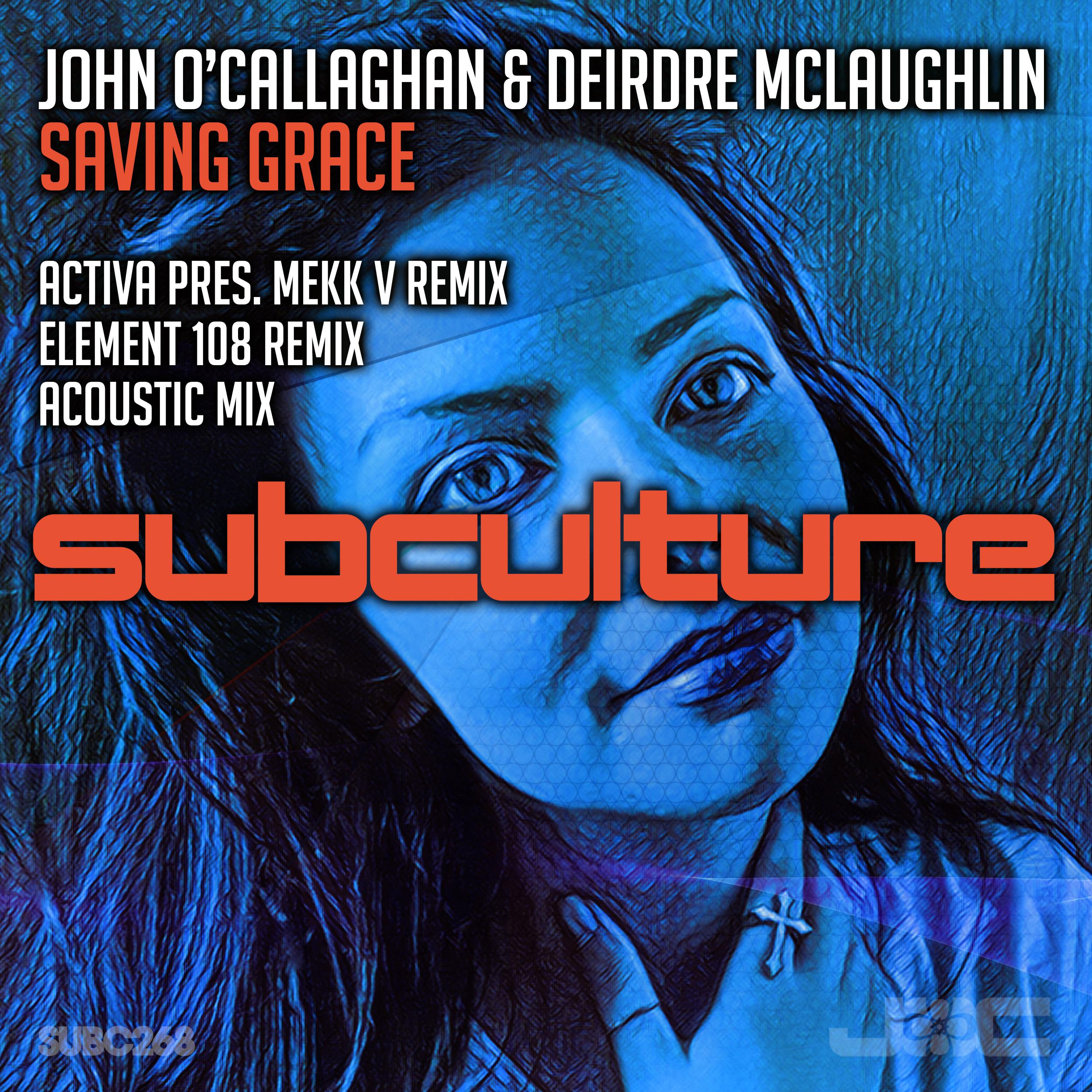 John O'Callaghan - Saving Grace (Activa presents Mekk V Remix)