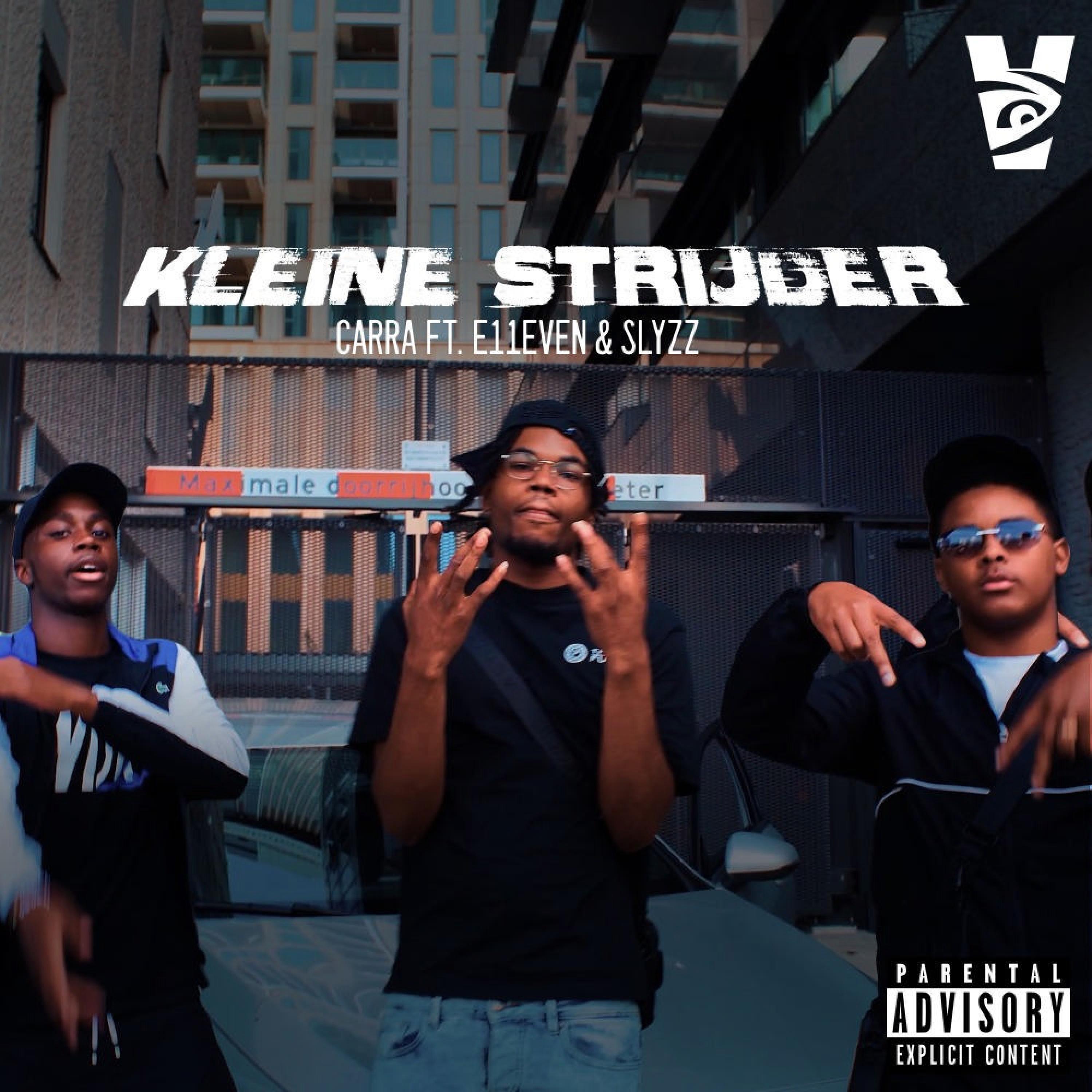 Kleine Strijder (feat. E11EVEN & SLYZZ)